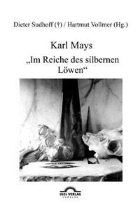 Karl Mays Im Reiche des silbernen Löwen
