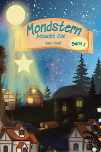 Mondstern besucht Zoe