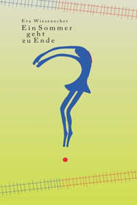 Ein Sommer geht zu Ende