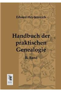 Handbuch Der Praktischen Genealogie