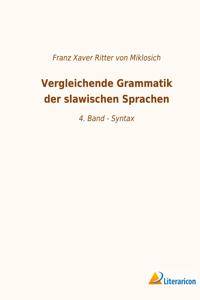 Vergleichende Grammatik der slawischen Sprachen