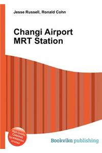 Changi Airport Mrt Station