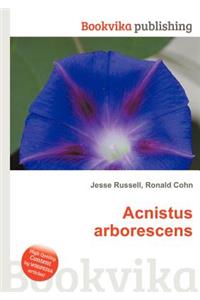Acnistus Arborescens