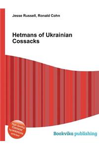 Hetmans of Ukrainian Cossacks