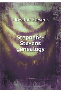 Stephens-Stevens Genealogy
