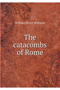 The catacombs of Rome