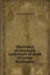 OBSERVANCE OF CENTENNIAL ANNIVERSARY OF