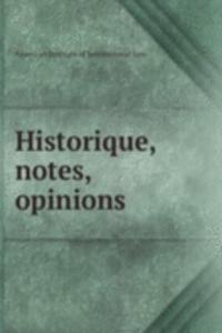 Historique, notes, opinions