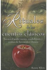Rituales de los Cuentos Clasicos