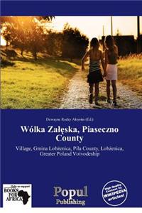 W Lka Za Ska, Piaseczno County