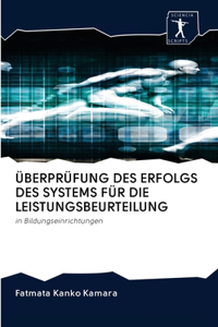 Überprüfung Des Erfolgs Des Systems Für Die Leistungsbeurteilung