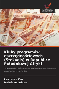 Kluby programów oszczędnościowych (Stokvels) w Republice Poludniowej Afryki