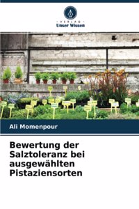 Bewertung der Salztoleranz bei ausgewählten Pistaziensorten