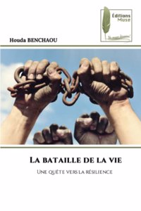 bataille de la vie