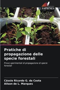 Pratiche di propagazione delle specie forestali