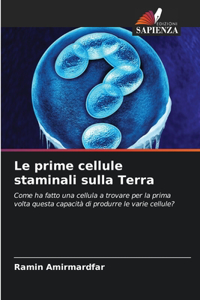 prime cellule staminali sulla Terra