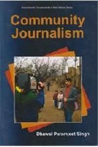 International Encyclopaedia Of New Media : Community Journalism