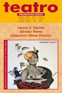 Teatro. Promocion RESAD. 2019