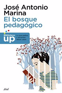 El bosque pedagogico: y como salir de el