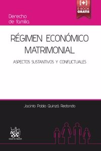 Regimen Economico Matrimonial Aspectos Sustantivos y Conflictuales. (Spanish Edition)