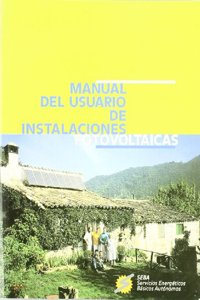 Manual del usuario de instalaciones fotovoltaicas / User's Manual of Photovoltaics installations