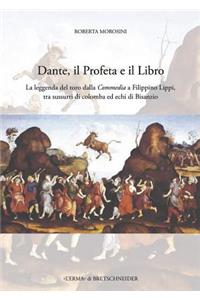 Dante, Il Profeta E Il Libro