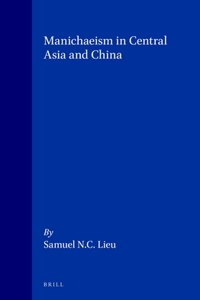Manichaeism in Central Asia and China