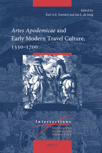 Artes Apodemicae and Early Modern Travel Culture, 1550-1700