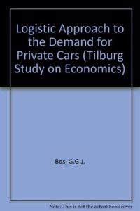 Logistical Approach to the Demand for Private Cars