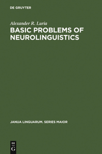 Basic Problems of Neurolinguistics