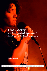 Live Poetry: An Integrated Approach to Poetry in Performance