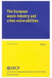 The European Waste Industry and Crime Vulnerabilities