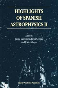 Highlights of Spanish Astrophysics II