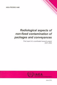 Radiological Aspects of Non-Fixed Contamination of Packages and Conveyances