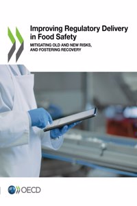 Improving Regulatory Delivery in Food Safety