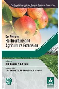 Key Notes on Horticulture and Agriculture Extension