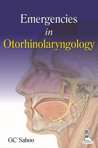 Emergencies in Otorhinolaryngology