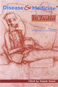 Disease and Medicine in India