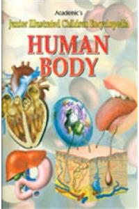 Human Body : Junior Illustrated Children Ency