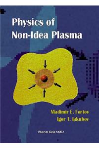 Physics of Non-Ideal Plasma