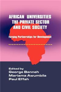 African Universities, the Private Sector and Civil Society. Forging Partnerships for Development
