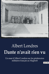 Dante n'avait rien vu