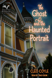 Ghost and the Haunted Portrait