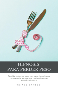 Hipnosis para perder peso