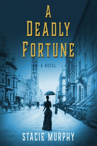 Deadly Fortune