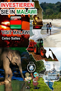 INVESTIEREN SIE IN MALAWI - Visit Malawi - Celso Salles