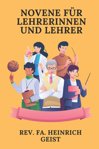 Novene für Lehrerinnen und Lehrer
