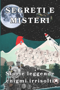 Segreti E Misteri