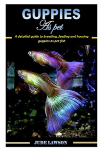 Guppies as Pet