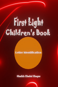 First Light Children's Book